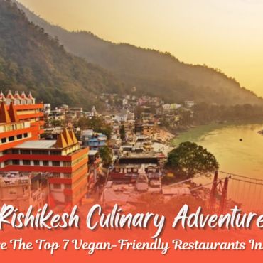 Rishikesh Food Culture