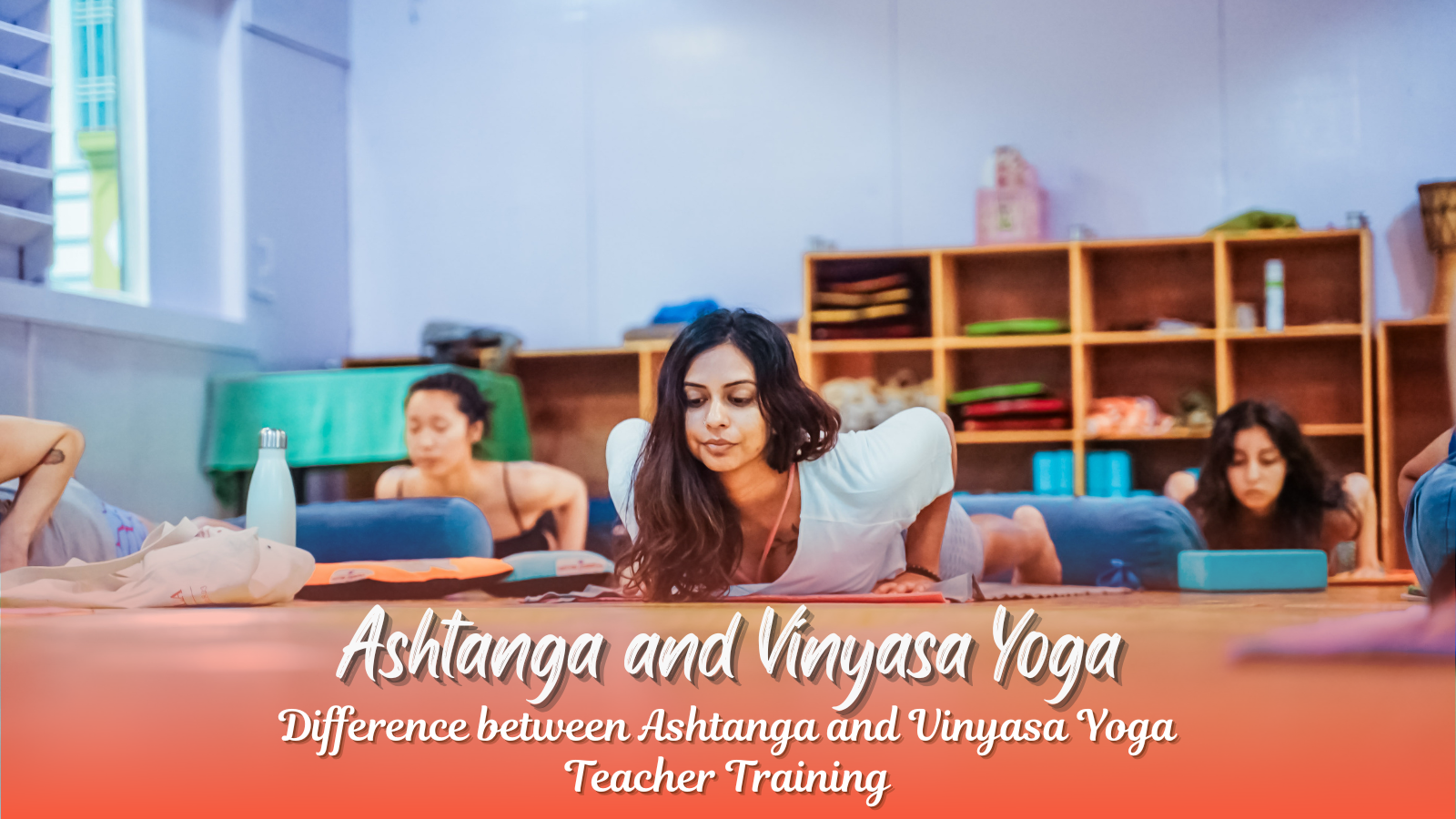 Ashtanga and Vinyasa Yoga Teacher Training