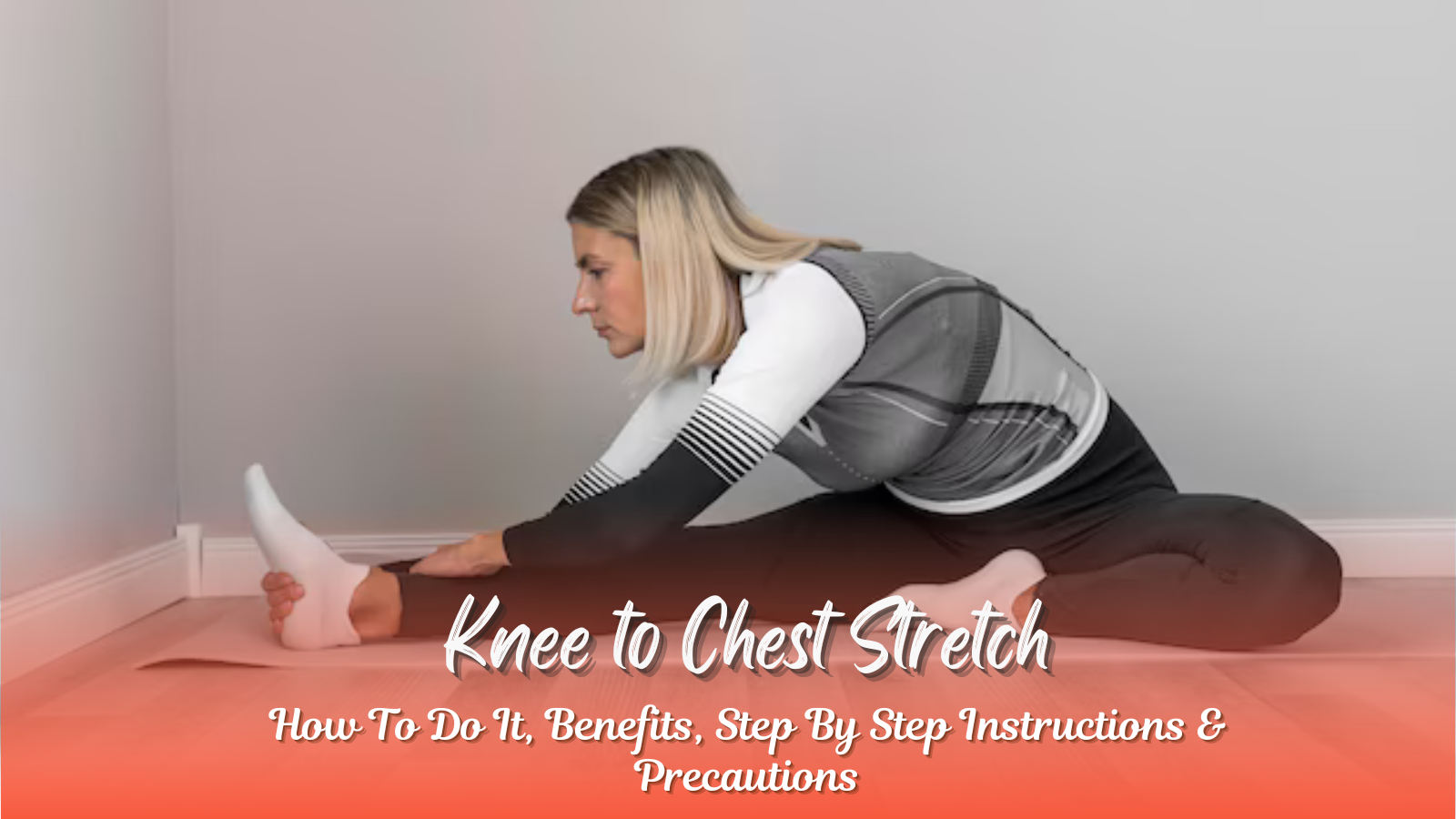 knee to chest stretch