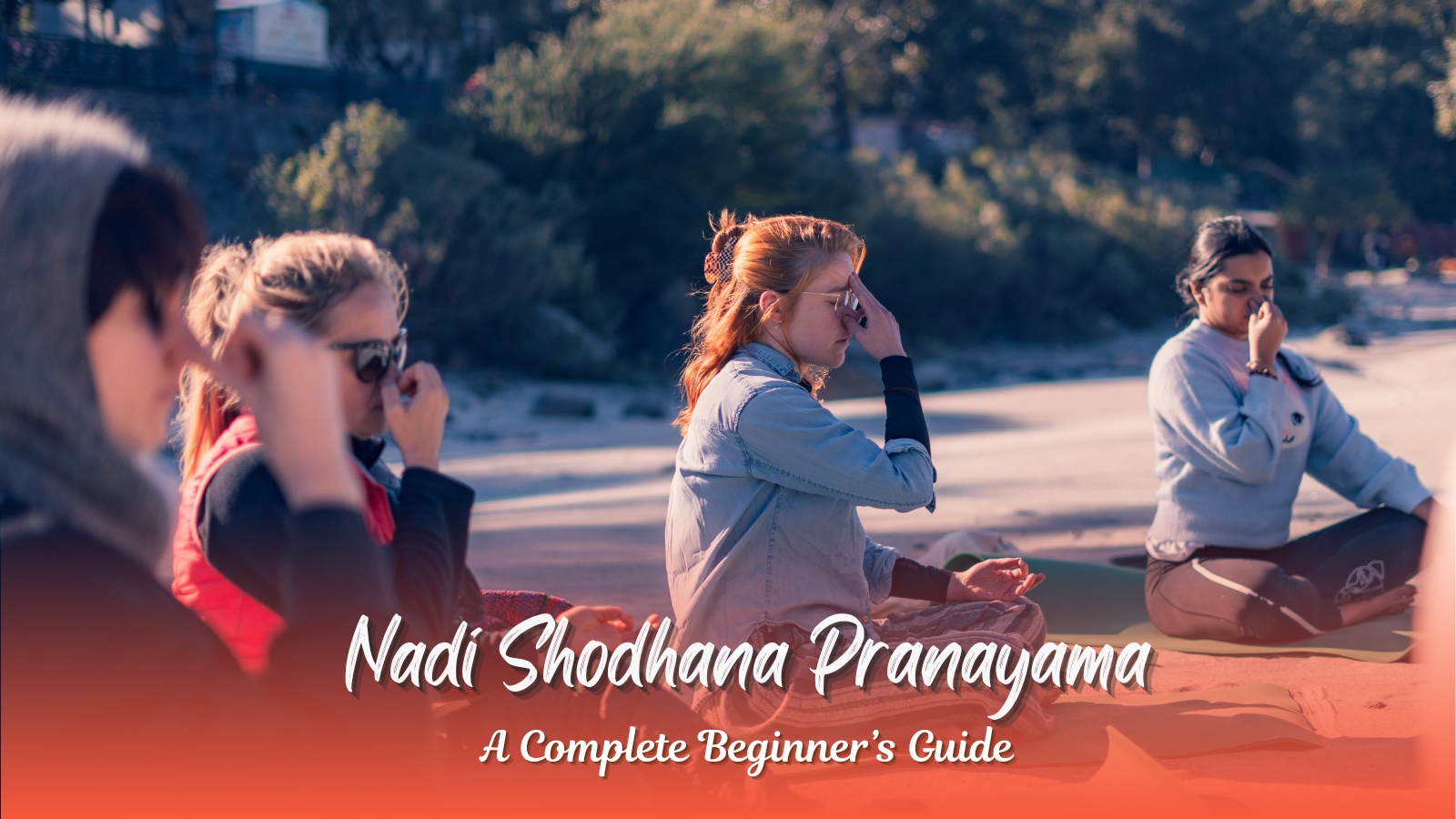 Nadi Shodhana Pranayama