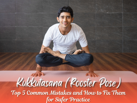 student practicing Kukkutasana with proper arm balance common mistakes in Kukkutasana pose yoga teacher helping in Kukkutasana correction