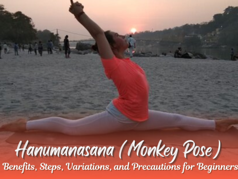 Try Hanumanasana daily for 5 minutes to see gradual flexibility improvements.