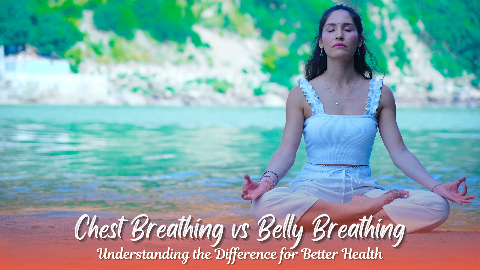 Chest Breathing vs Belly Breathing