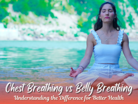 Chest Breathing vs Belly Breathing