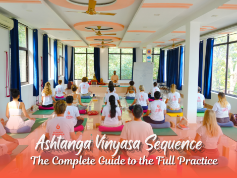 Ashtanga Vinyasa Sequence: The Complete Guide to the Full Practice
