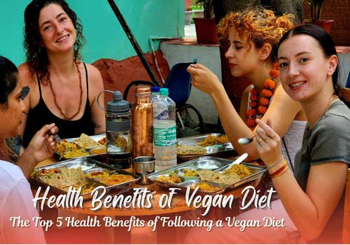 The Top 5 Health Benefits of Following a Vegan Diet